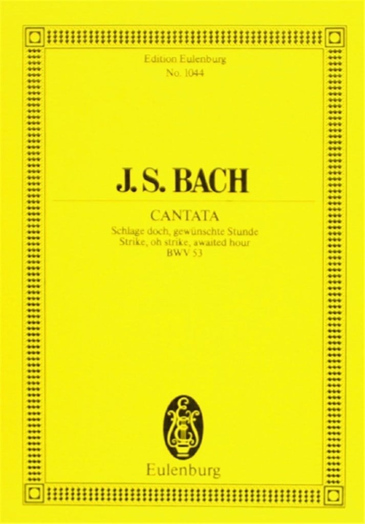 Cantata No. 53 (Funeral music) BWV 53